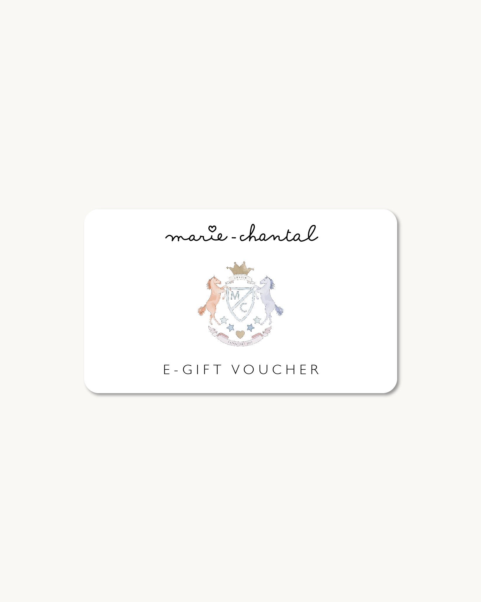 Marie-Chantal E-Gift Voucher